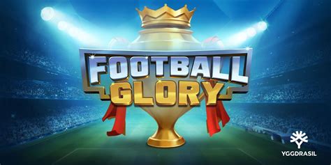Football Glory Review 2024
